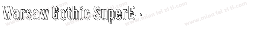 Warsaw Gothic SuperE字体转换